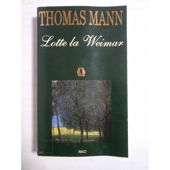 LOTTE LA WEIMAR - THOMAS MANN LOTTE LA WEIMAR - THOMAS MANN